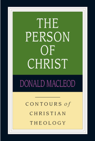 Cover of The Person of Christ by Donald Macleod